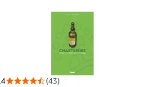 Couverture du livre "Chartreuse : guide de l'amateur de liqueur" de Michel Steinmetz, illustrée par une bouteille de Chartreuse sur fond vert.