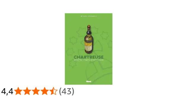 Couverture du livre "Chartreuse : guide de l'amateur de liqueur" de Michel Steinmetz, illustrée par une bouteille de Chartreuse sur fond vert.