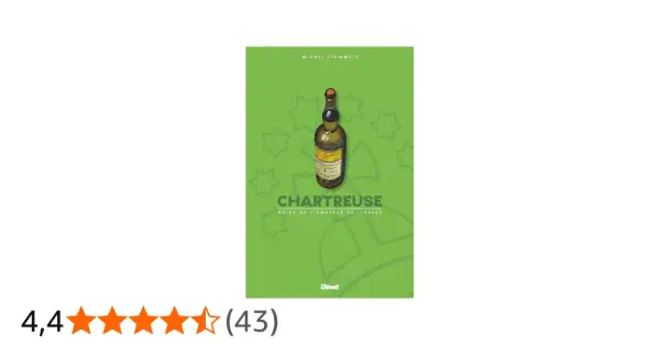 Couverture du livre "Chartreuse : guide de l'amateur de liqueur" de Michel Steinmetz, illustrée par une bouteille de Chartreuse sur fond vert.